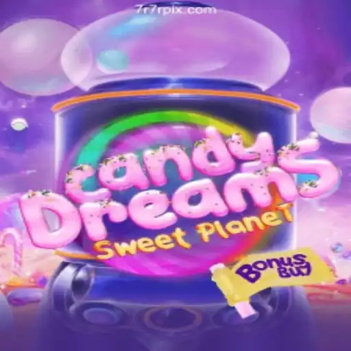 CandyDreamsSweetPlanet - The Sweetest Adventure You've Been Waiting For